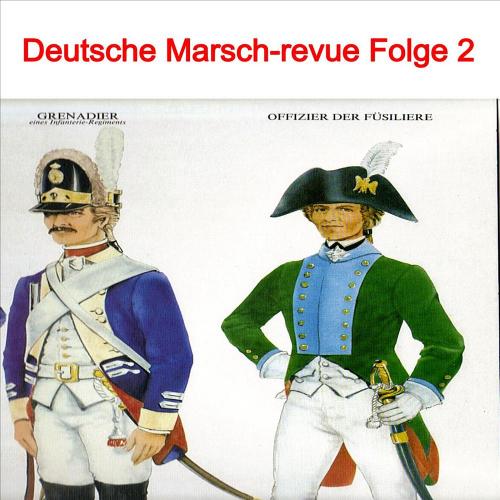 Deutsche Marsch-Revue Folge 2