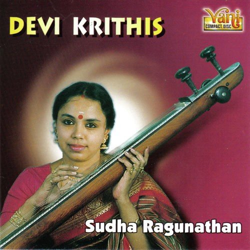 Devi Krithis - Sudha Ragunathan