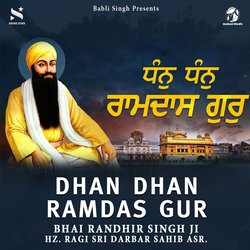 Dhan Dhan Ramdas Gur By Bhai Randhir Singh Ji-Gy8BABJSXAo