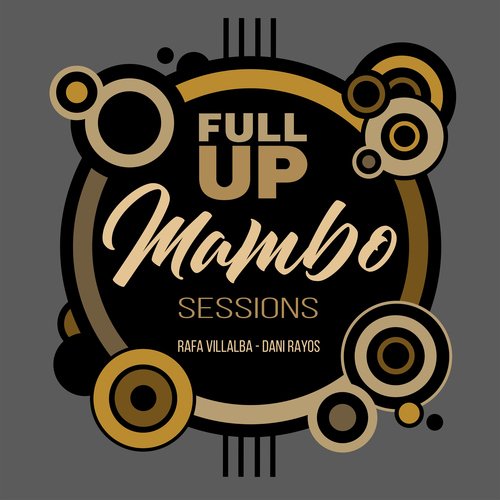 FULL UP MAMBO SESSIONS_poster_image