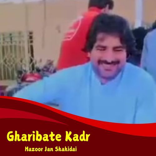 Gharibate Kadr