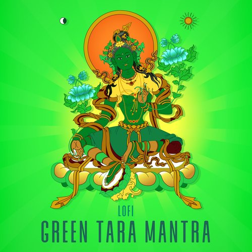 Green Tara Mantra (Lofi)