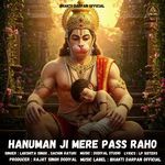 Hanuman Ji Mere Pass Raho