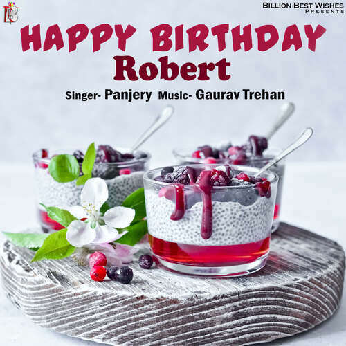 Happy Birthday Robert