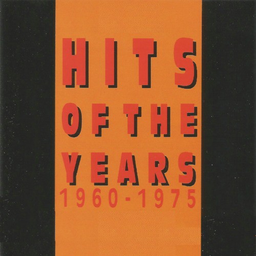 Hits Of The Years 1960 - 1975