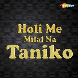 Holi Me Milal Na Taniko-BzxTZkR2YVA