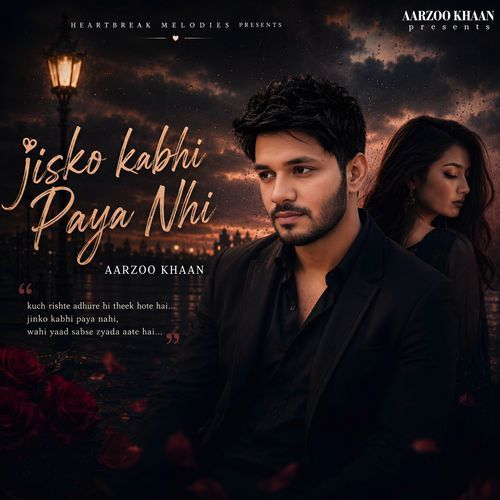 Jisko Kabhi Paya Nhi