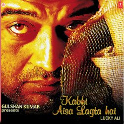 Kabhi Aisa Lagta Hai-SCdGBhNiRmY