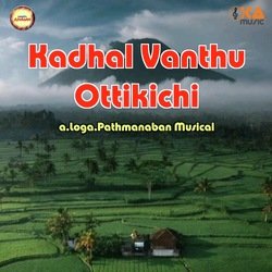 Kadhal Vanthu Ottikichi-Ii8xQTcdfmY