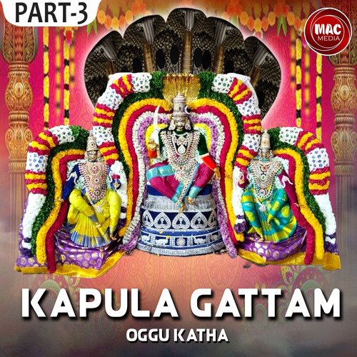 Kapula Gattam Oggu Katha, Pt. 3