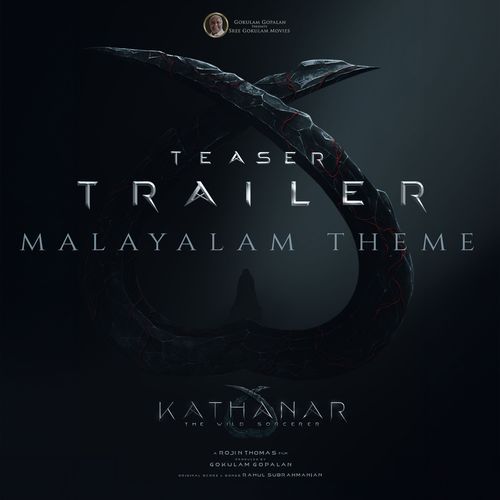 Kathanar Teaser Trailer Theme (From "Kathanar – The Wild Sorcerer: Part 1")