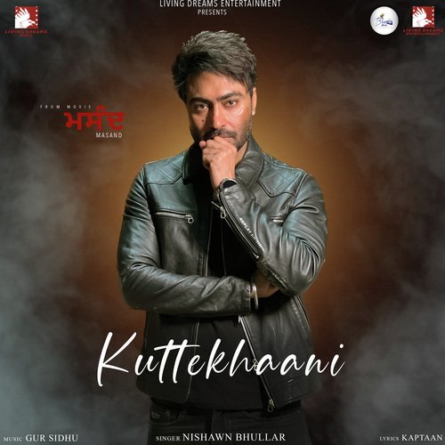 Kuttekhaani (From "Masand" Soundtrack)