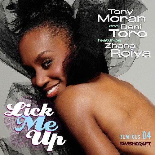 Lick Me Up (Ft. Zhana Roiya) [Part Four]