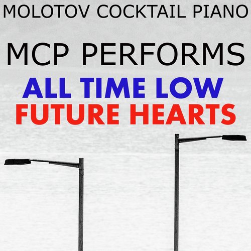MCP Performs All Time Low - Future Hearts