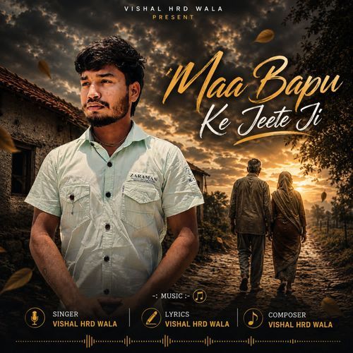Maa Bapu Ke Jeete Ji