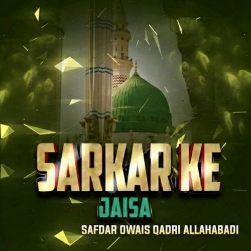 Mahbube Khuda Nabiyo Ke Sardar Ke Jaisa Sarkar Ke Jaisa cover art