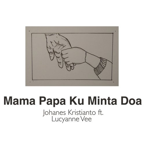 Mama Papa Ku Minta Doa cover art