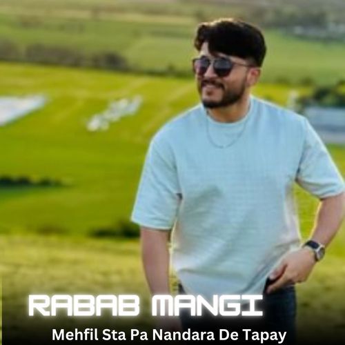 Mehfil Sta Pa Nandara De Tapay