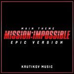 Mission Impossible Theme (Epic Version)