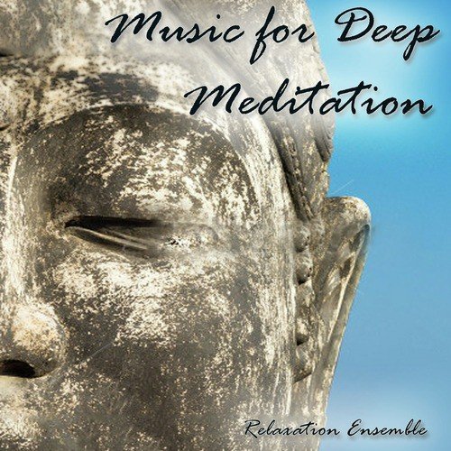 Music for Deep Meditation