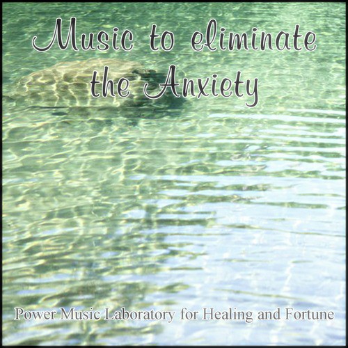 Music to Eliminate the Anxiety Introduction