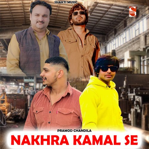 Nakhra Kamal Se Feat. Pramod Chandila,Harender Nagara