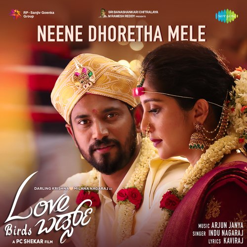 Neene Dhoretha Mele (From "Love Birds")