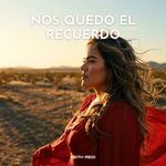 Nos Quedó el Recuerdo