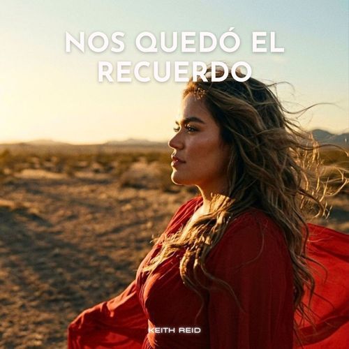 Nos Quedó el Recuerdo