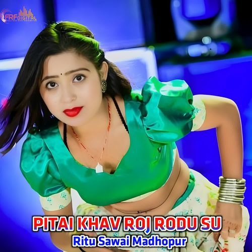 PITAI KHAV ROJ RODU SU