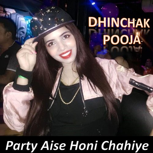 Party Aise Honi Chahiye