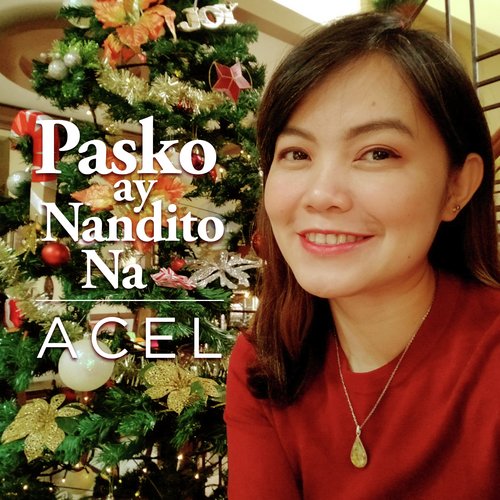 Pasko Ay Nandito Na