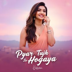 Pyar Tujh Se Hogaya-ATFaeAFgfgc