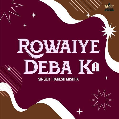 Rowaiye Deba Ka