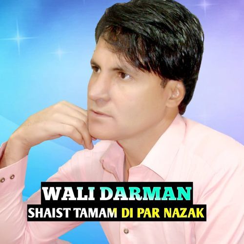 SHAIST TAMAM DI PAR NAZAK