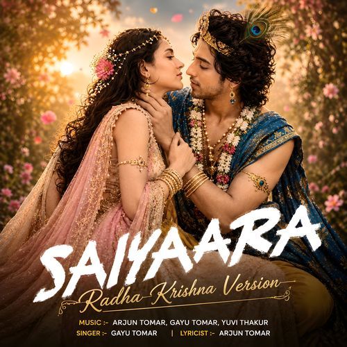 Saiyaara (Radha Krishna Version)