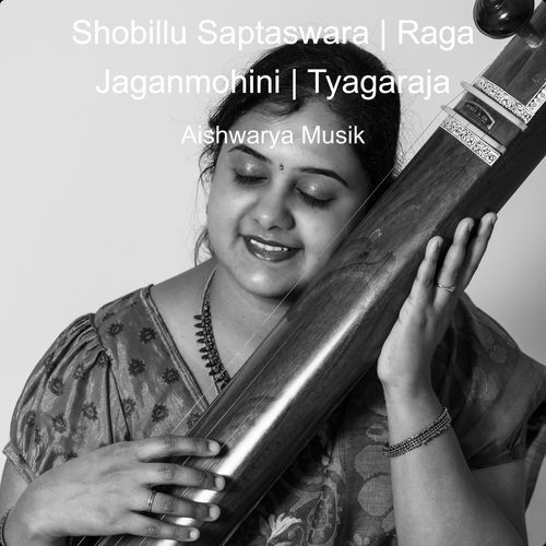 Shobillu Saptaswara | Raga Jaganmohini | Tyagaraja