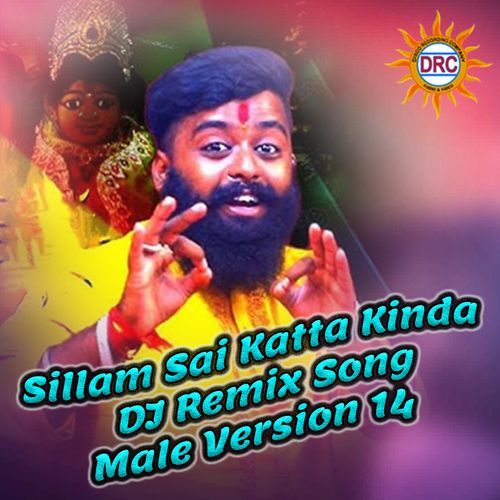 Sillam Sai Katta Kinda (DJ Remix Song Male Version 14)