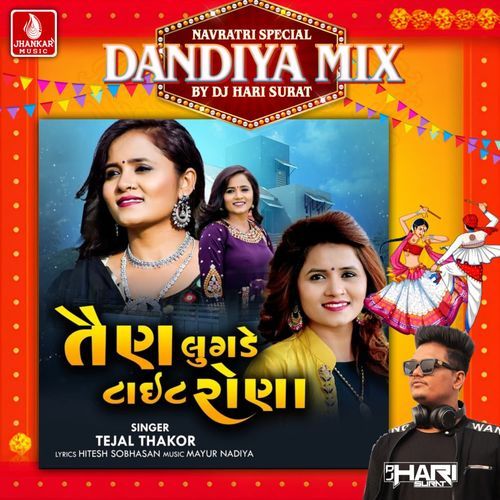 Tain Lugde Tit Rona (Dandiya Mix)
