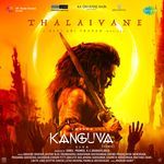 Thalaivane (From &quot;Kanguva&quot;) (Tamil)