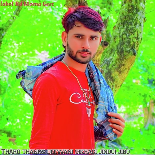 Tharo Thanks Deewani Sikhagi Jindgi Jibo