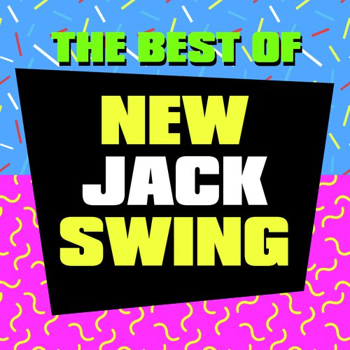 Finesse (Remix) - Song Download from The Best of New Jack Swing