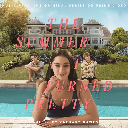 The Summer I Turned Pretty: Season 1 (Amazon Original Series Soundtrack ...