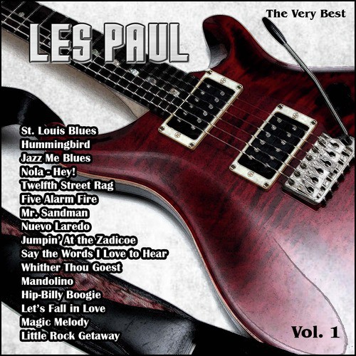 The Very Best: Les Paul Vol. 1