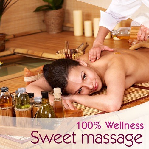 100 % Wellness - Sweet Massage