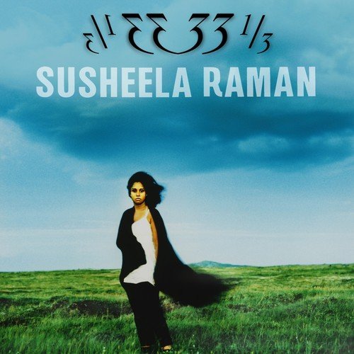 Susheela Raman Holidays