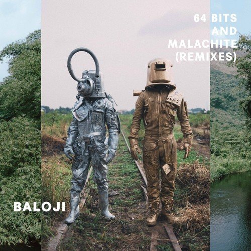 64 Bits & Malachite (Remixes)