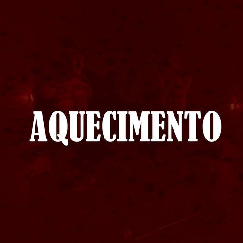 AQUECIMENTO