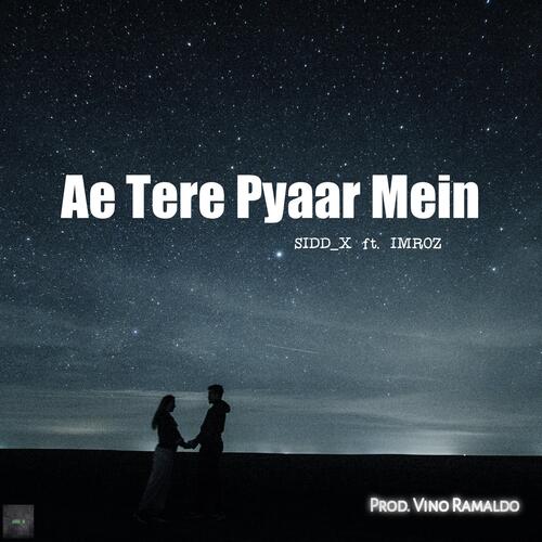 Ae Tere Pyaar Mein (feat. IMROZ)_poster_image