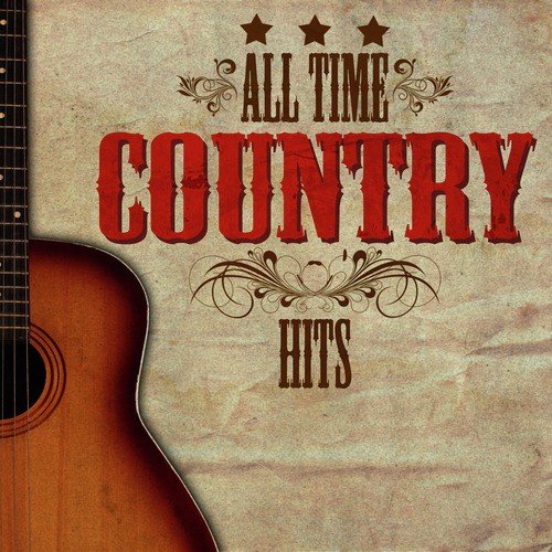 All Time Country Hits